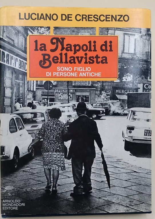 LA NAPOLI DI BELLAVISTA-SONO FIGLIO DI PERSONE ANTICHE(1987)