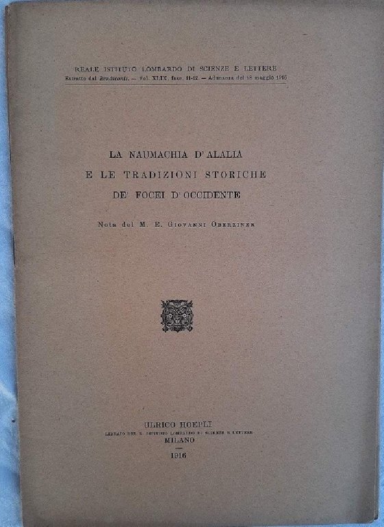 LA NAUMACHIA D'ALALIA E LE TRADIZIONI STORICHE DE' FOCEI D'OCCIDENTE(1916)
