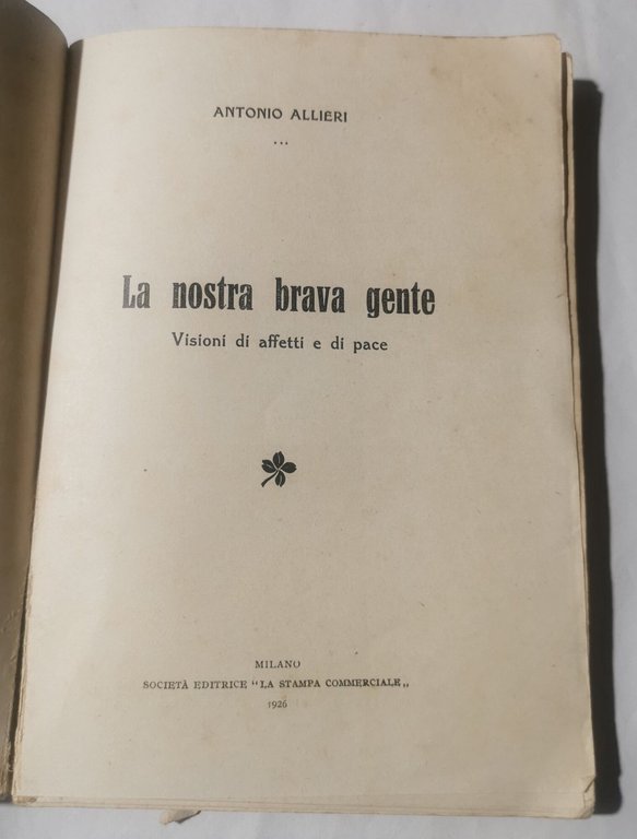 La nostra brava gente - Visioni di affetti e di …