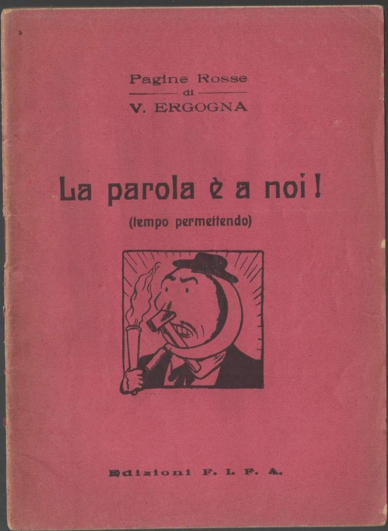 LA PAROLA E' A NOI! (1922)