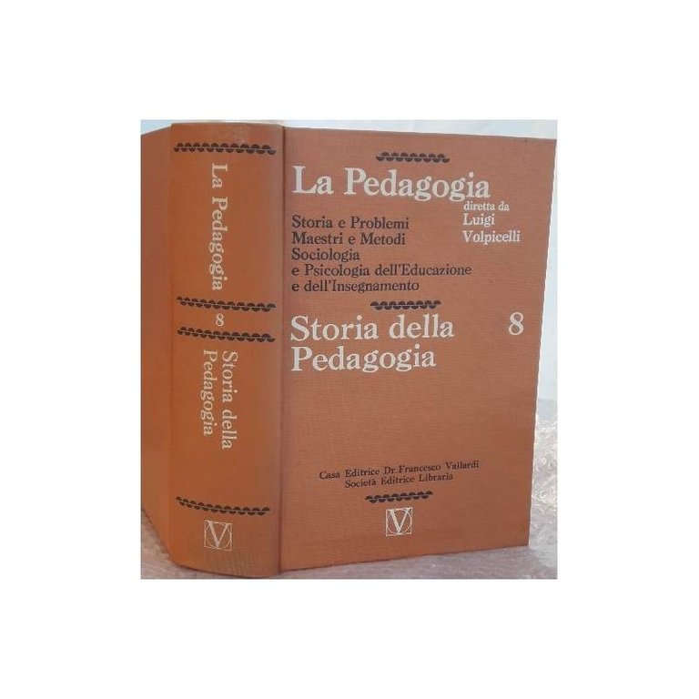 LA PEDAGOGIA-STORIA DELLA PEDAGOGIA- 8(1971)