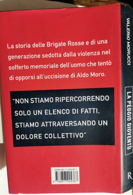 La peggio gioventù , una vita nella lotta armata