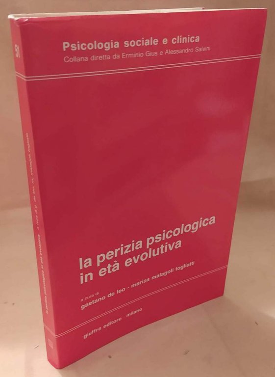 LA PERIZIA PSICOLOGICA IN ETA' EVOLUTIVA (1990)