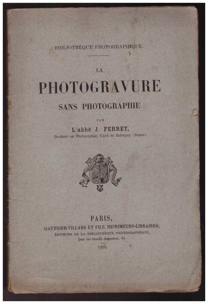 LA PHOTOGRAVURE sans photographie