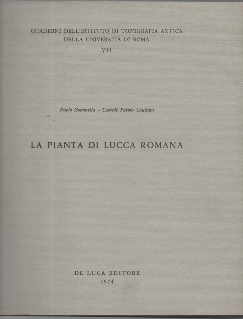 LA PIANTA DI LUCCA ROMANA