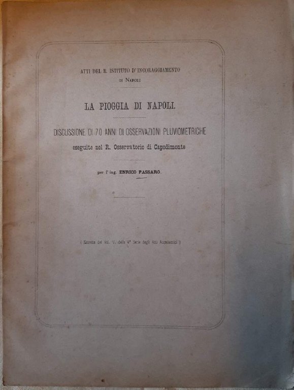 LA PIOGGIA DI NAPOLI-DISCUSSIONE DI 70 ANNI DI OSSERVAZIONI PLUVIOMETICHE …