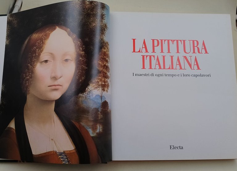 La pittura italiana. I maestri di ogni tempo e i …