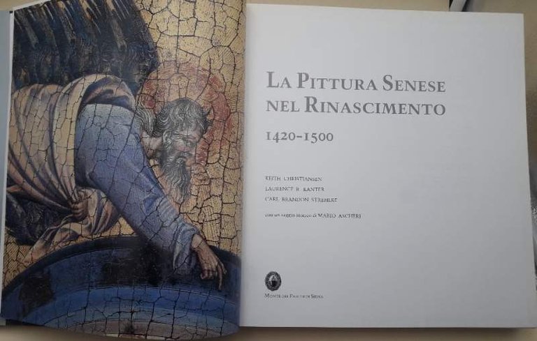 LA PITTURA SENESE NEL RINASCIMENTO- 1420-1500( 1989)