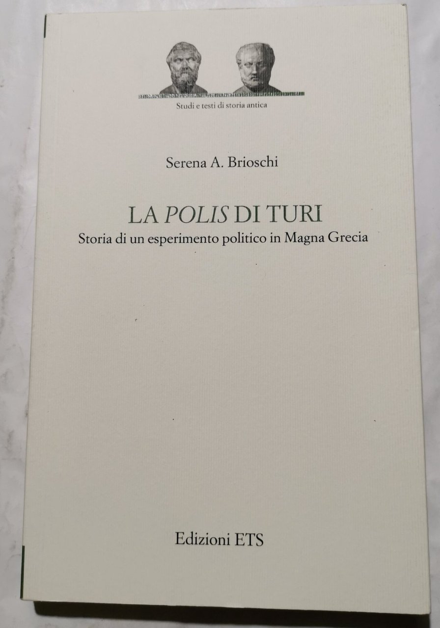 La Polis di Turi - Storia di un esperimento politico …