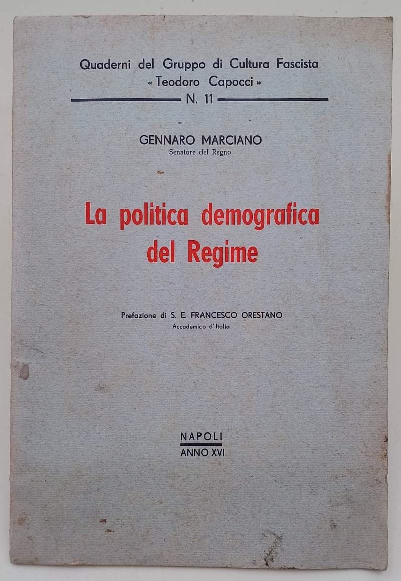 LA POLITICA DEMOGRAFICA DEL REGIME( 1937/38)
