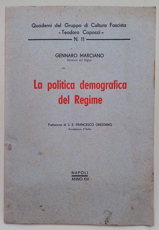 LA POLITICA DEMOGRAFICA DEL REGIME( 1937/38)