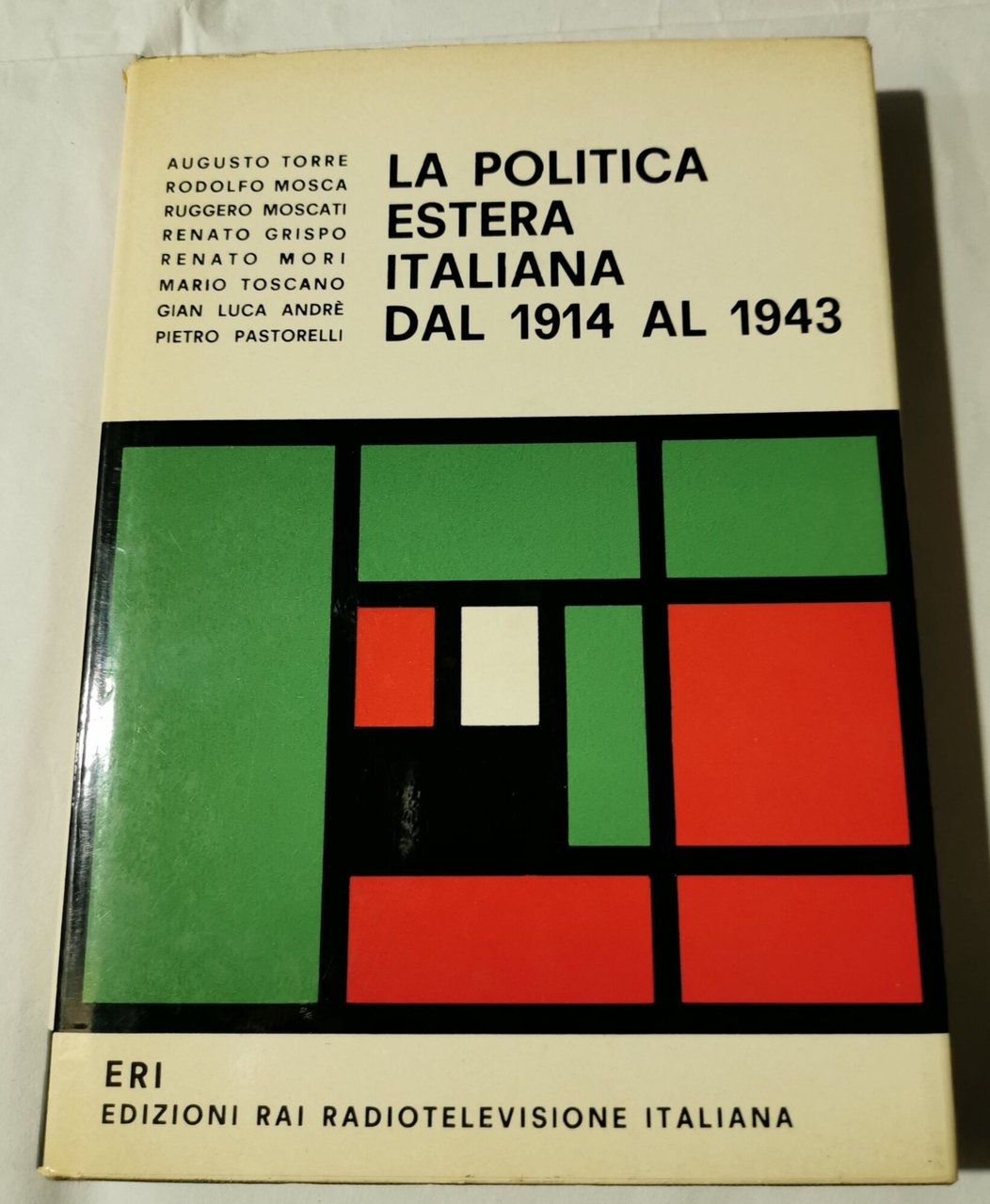 La politica estera italiana dal 1914 al 1943