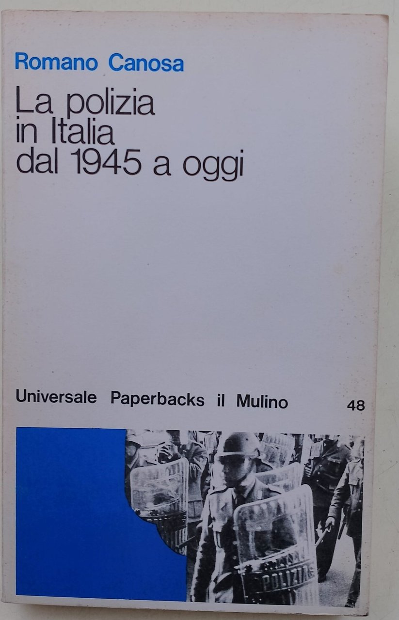 La polizia in Italia dal 1945 a oggi