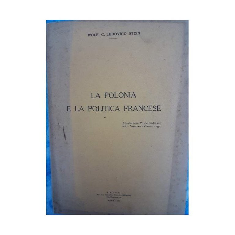LA POLONIA E LA POLITICA FRANCESE(1930)