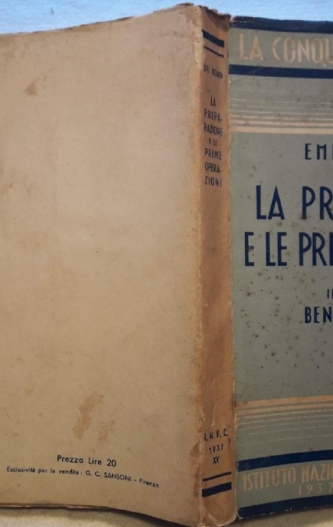 LA PREPARAZIONE E LE PRIME OPERAZIONI(1937) | Immagine Gallery 8