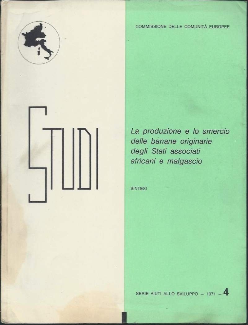 LA PRODUZIONE E LO SMERCIO DELLE BANANE ORIGINARIE DEGLI STATI …