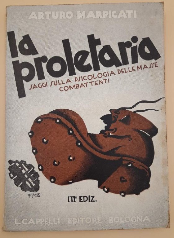 LA PROLETARIA-SAGGI SULLA PSICOLOGIA DELLE MASSE COMBATTENTI(1934)