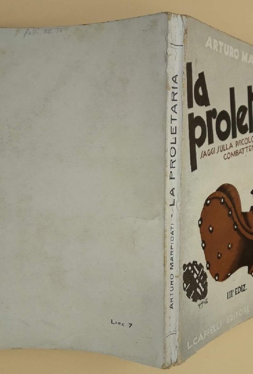 LA PROLETARIA-SAGGI SULLA PSICOLOGIA DELLE MASSE COMBATTENTI(1934)
