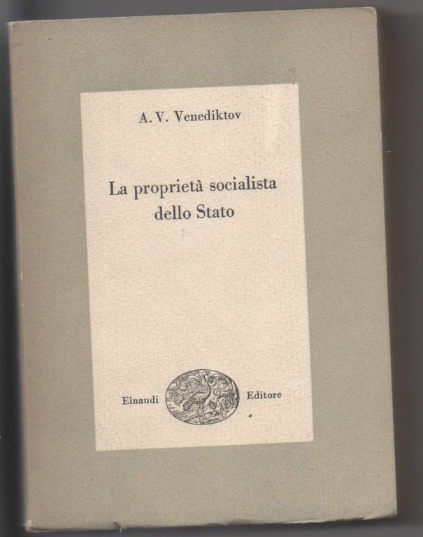LA PROPRIETA' SOCIALISTA DELLO STATO (1953)