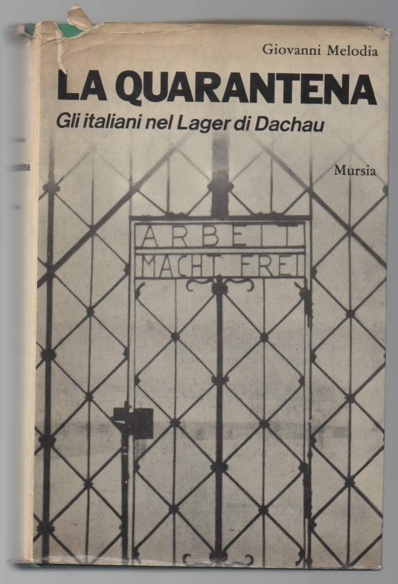LA QUARANTENA-Gli italiani nel lager di Dachau (1971) | Immagine principale