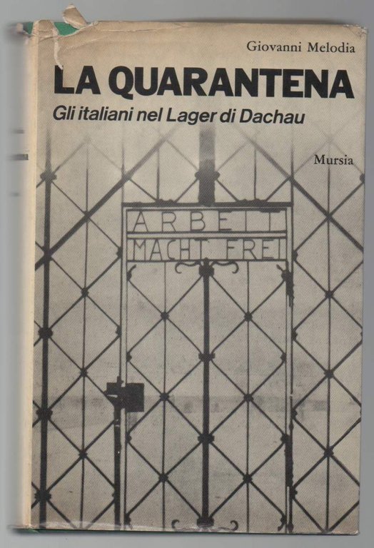 LA QUARANTENA-Gli italiani nel lager di Dachau (1971) | Immagine Gallery 2