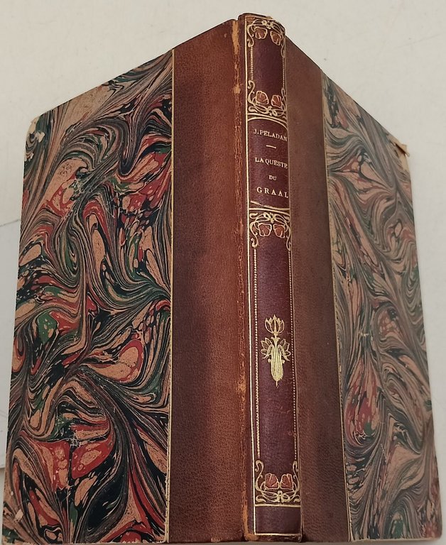 La queste du Graal - Proses lyriques de l'ethopee la …