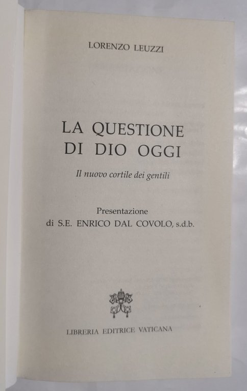 La questione di Dio oggi - Il nuovo cortile dei …