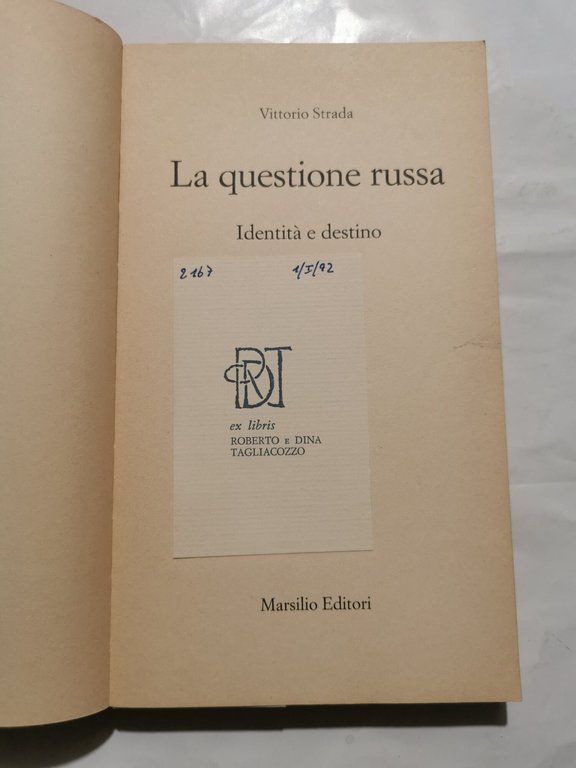 La questione russa - identità e destino