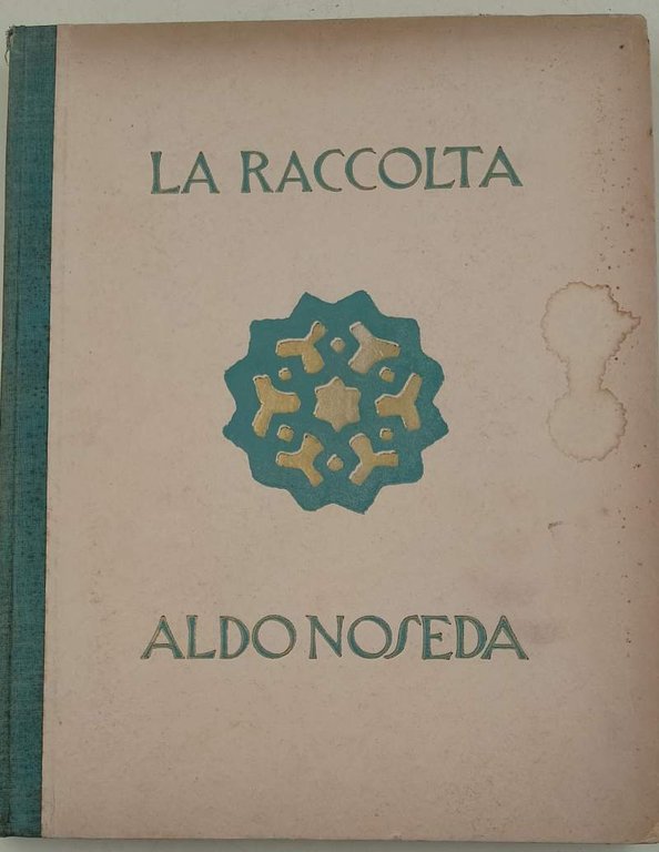 LA RACCOLTA ALDO NOSEDA(1939)