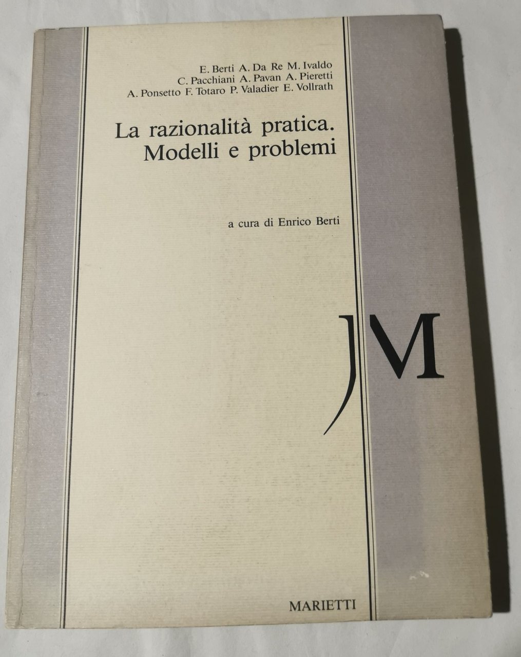 La razionalita' pratica. Modelli e problemi