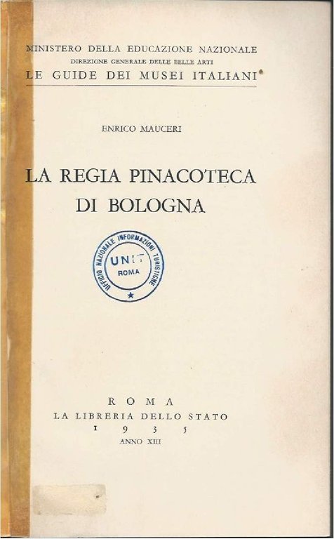 LA REGIA PINACOTECA DI BOLOGNA
