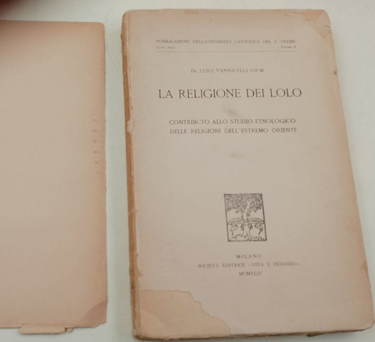 La religione del Lolo-contributo allo studio etnologico delle religioni dell'estremo …