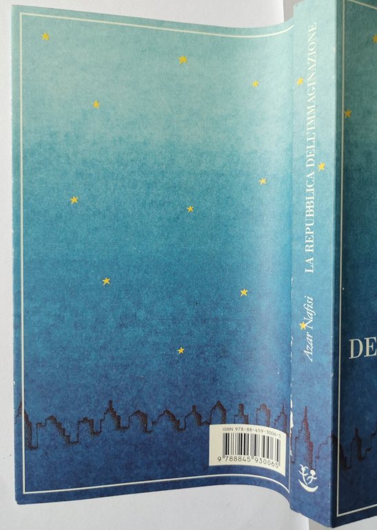 La repubblica dell'immaginazione : una vita e i suoi libri