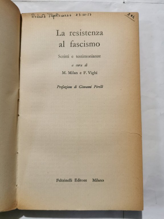 La resistenza al fascismo - Scritti e testimonianze