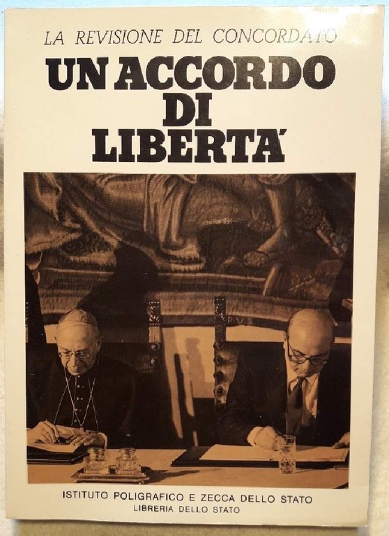 LA REVISIONE DEL CONCORDATO-UN ACCORDO DI LIBERTA'(1984) | Immagine Gallery 1