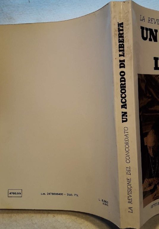 LA REVISIONE DEL CONCORDATO-UN ACCORDO DI LIBERTA'(1984)