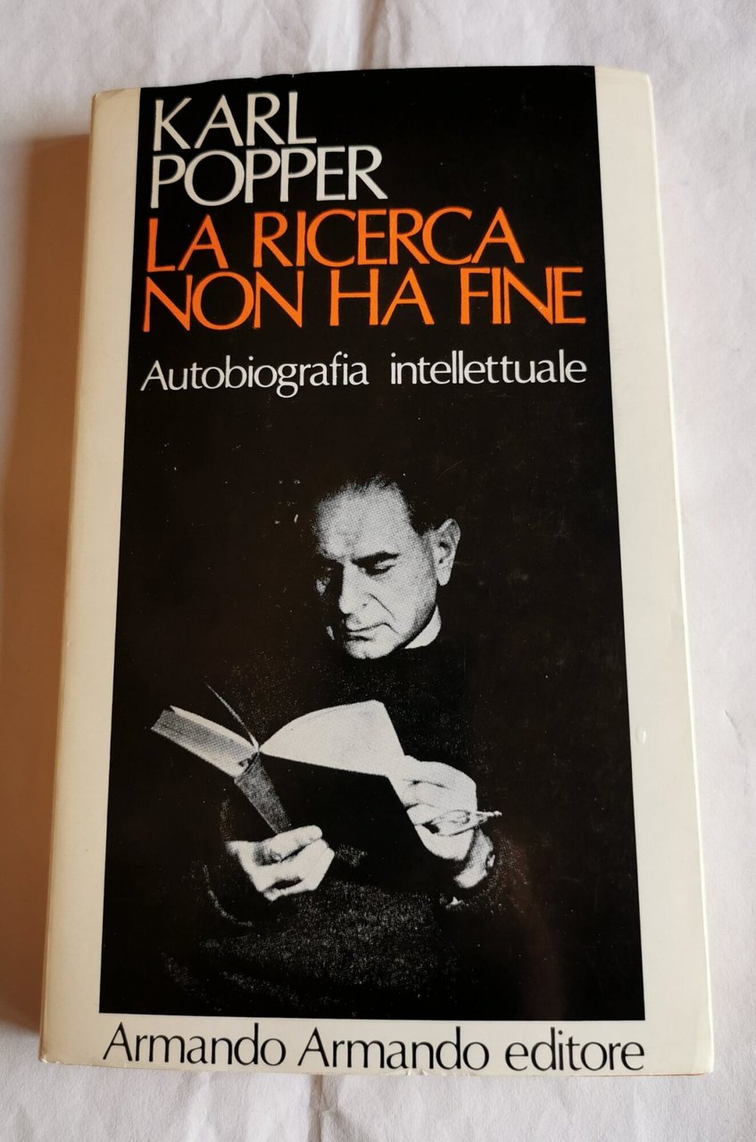 La ricerca non ha fine - Autobiografia intellettuale
