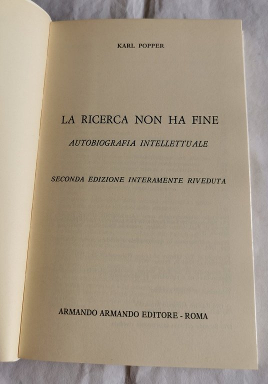 La ricerca non ha fine - Autobiografia intellettuale