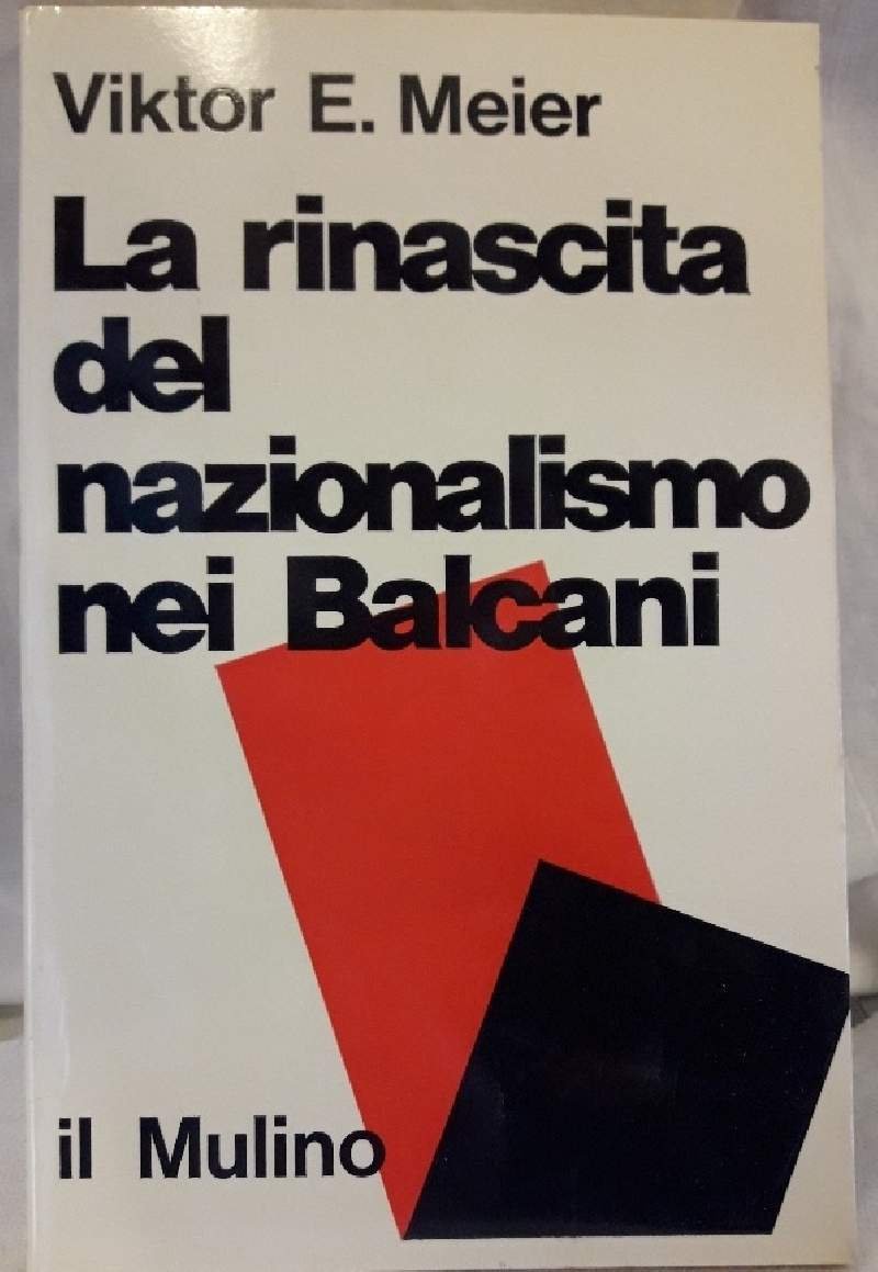 LA RINASCITA DEI NAZIONALISMI NEI BALCANI(1969)