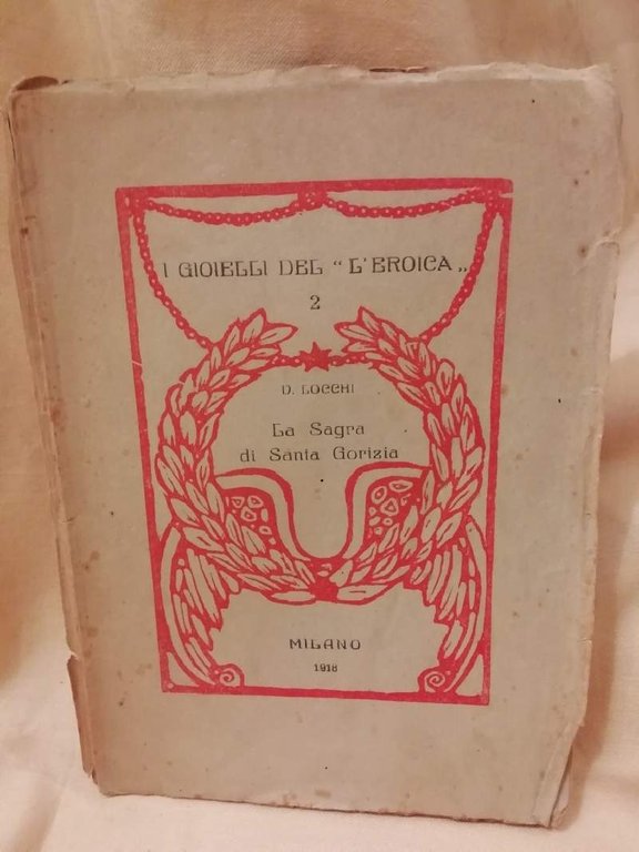 LA SAGRA DI SANTA GORIZIA (1918)