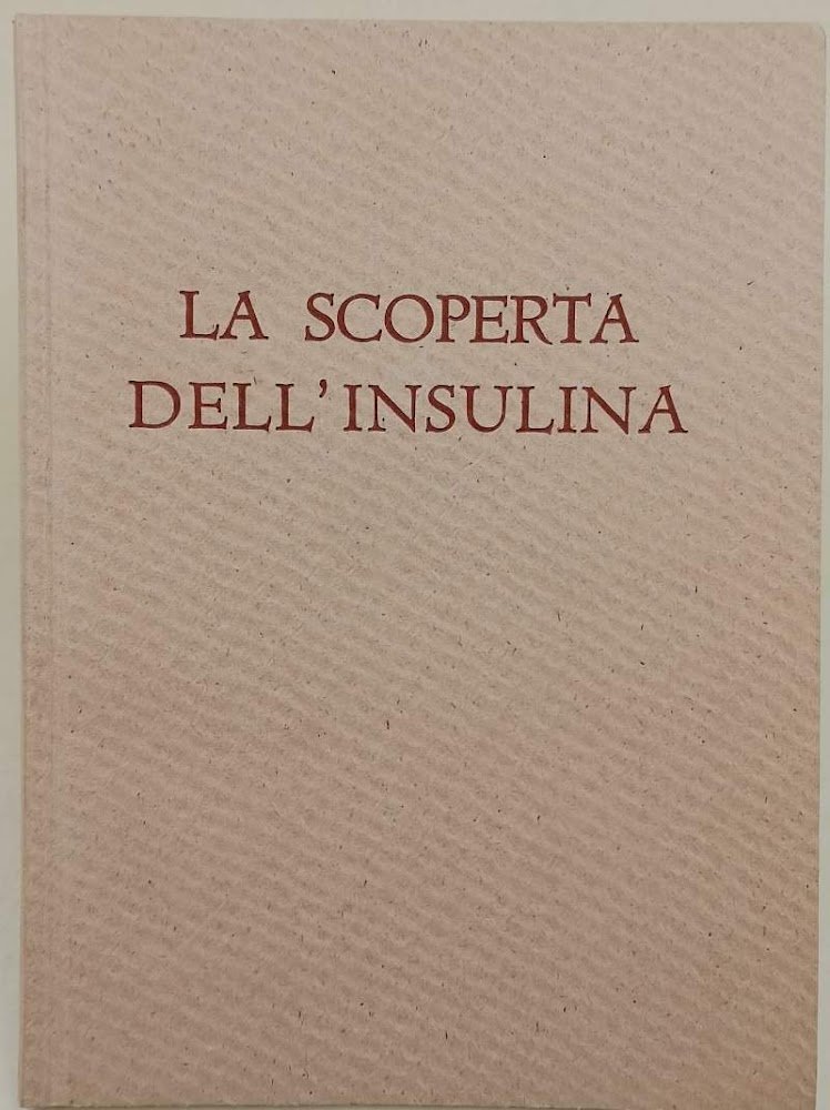 LA SCOPERTA DELL'INSULINA(1949)