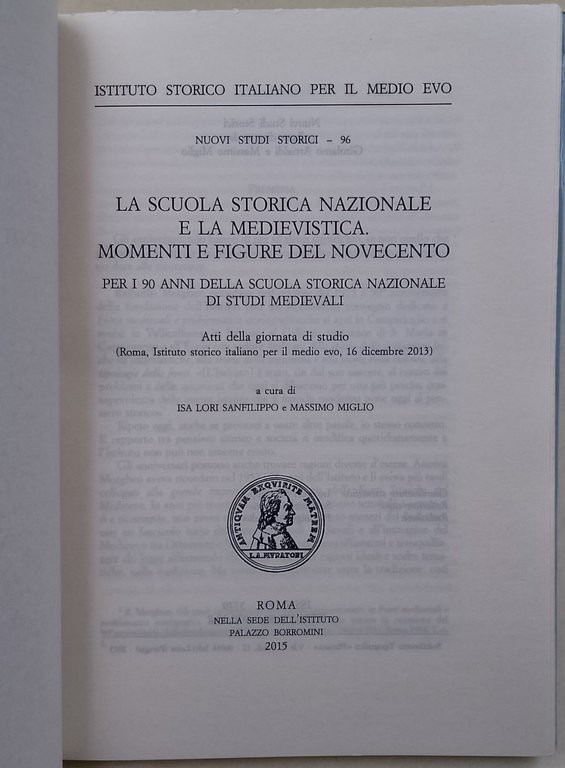 La scuola storica nazionale e la Medievistica-Momenti e figure del …
