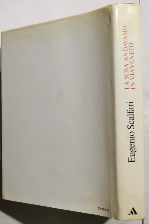 La sera andavamo in Via Veneto - Storia di un …