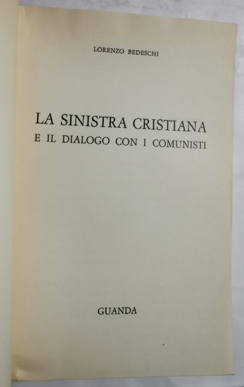 La sinistra cristiana e il dialogo con i comunisti | Immagine Gallery 2