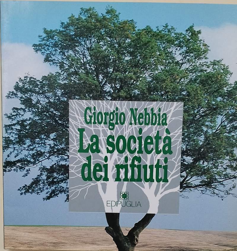 LA SOCIETA' DEI RIFIUTI(1990)