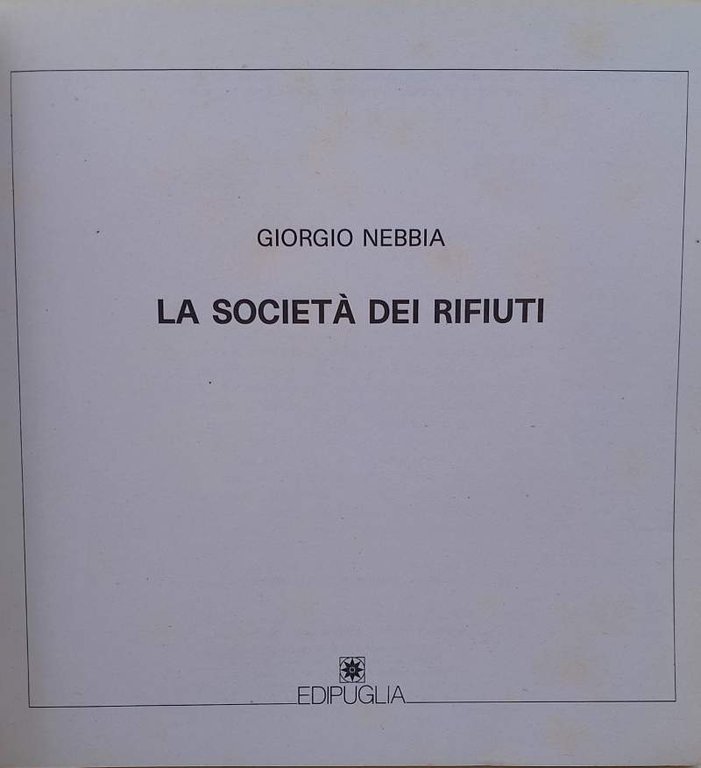 LA SOCIETA' DEI RIFIUTI(1990)