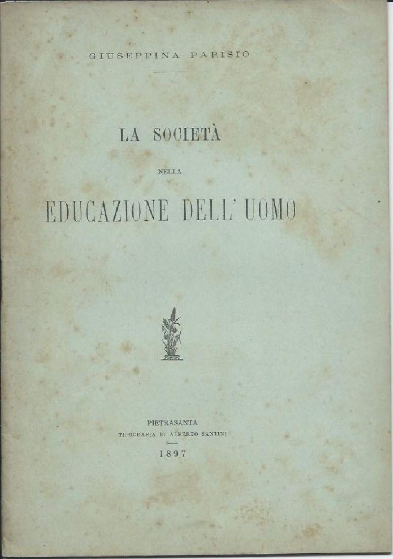 LA SOCIETA NELLA EDUCAZIONE DELL'UOMO (1897)