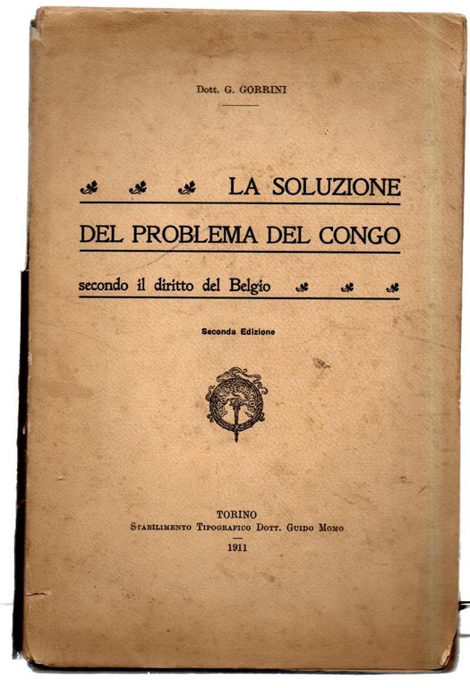 LA SOLUZIONE DEL PROBLEMA DEL CONGO Secondo il diritto del …