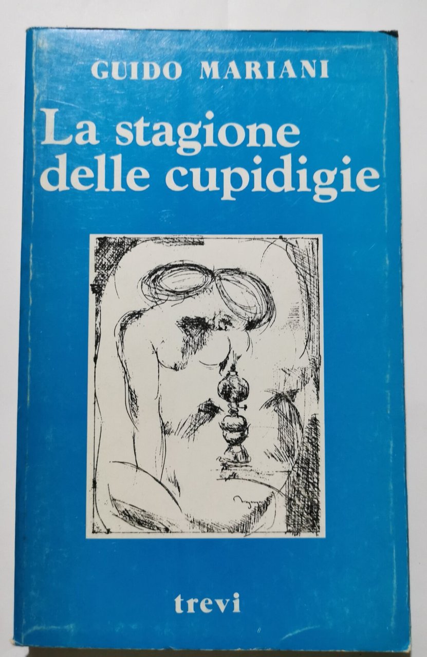 La stagione delle cupidigie