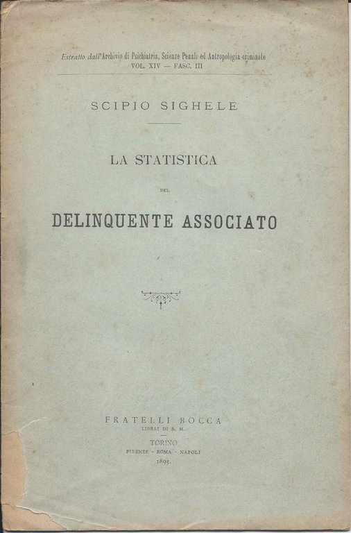 LA STATISTICA DEL DELINQUENTE ASSOCIATO (1893)